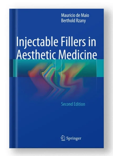 Injectable Fillers in Aesthetic Medicine 2nd Edition
