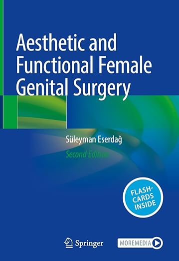 Aesthetic and Functional Female Genital Surgery 2nd Edition