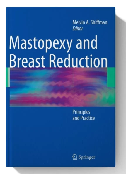 Mastopexy and Breast Reduction: Principles and Practice