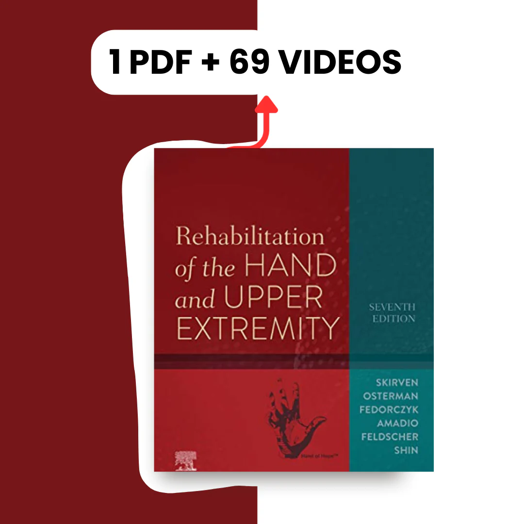 Rehabilitation of the Hand and Upper Extremity, 2-Volume Set, 7th edition (PDF + Videos)